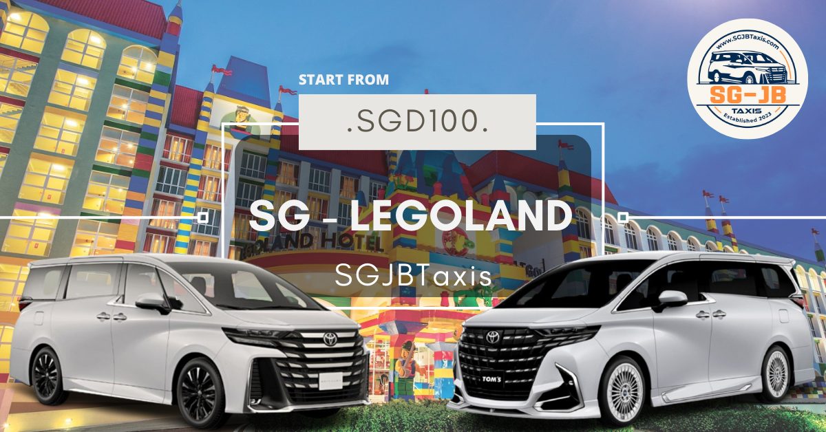 singapore to legoland private car and taxi